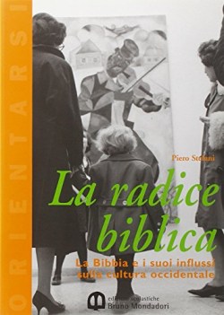 radice biblica, bibbia e suoi influssi