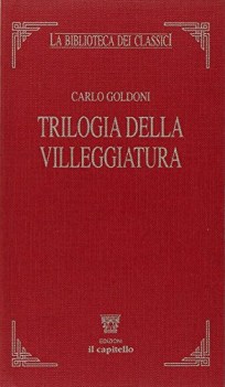 trilogia della villeggiatura (sanseverino)