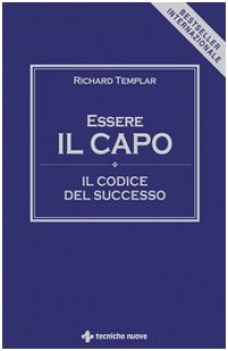 essere il capo. il codice del successo