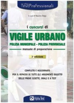 CONCORSI DI VIGILE URBANO. POLIZIAMUNICIPALE, POLIZIA PROVINCIALE. MA