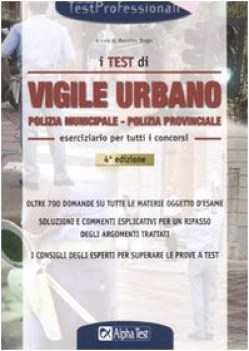 TEST PER IL CONCORSO DI VIGILE URBANO. ESERCIZIARIO