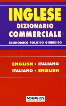 Inglese dizionario commerciale Business dictionary 2005