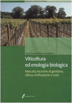 viticoltura ed enologia biologica