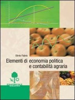 corso di tecniche di gestione 1 elem.econ.pol. e cont.agraria