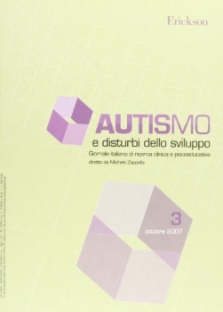 AUTISMO E DISTURBI DELLO SVILUPPO N. 3/07