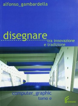 disegnare tra innovazione e tradizione a