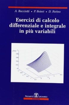 esercizi di calcolo differenziale e integrale in pi variabili