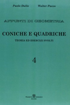 appunti di geometria coniche e quadriche