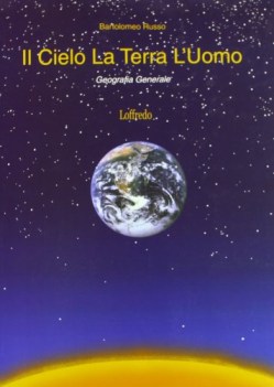 cielo la terra l\'uomo