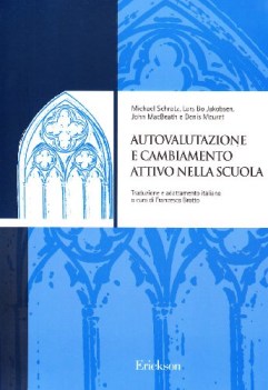 AUTOVALUTAZIONE E CAMBIAMENTO ATTIVO NELLA SCUOLA