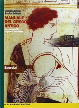 manuale del greco antico esercizi e versioni fcNO PRENO