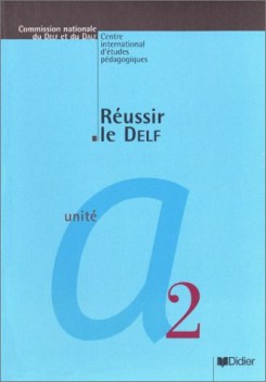 reussir le delf A2 expression des idees