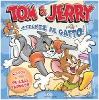 tom &amp; gerry attenti al gatto!