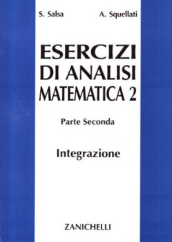 esercizi di analisi matematica 2 integrazione