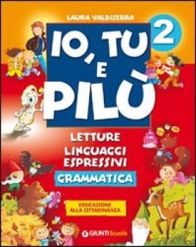 VEDI  io tu e pilu 2