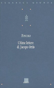 ultime lettere di jacopo ortis