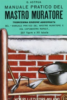 manuale pratico del mastro muratore