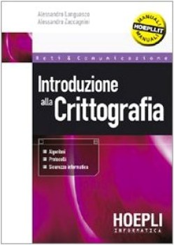 introduzione alla crittografia  algoritmi protocolli sicurezza