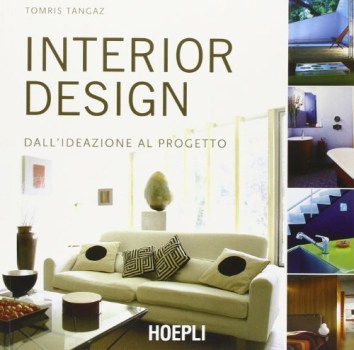 interior design  dall\'ideazione al progetto