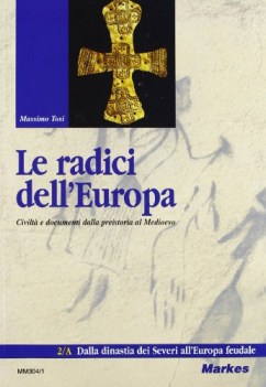 radici dell\'europa 2 a+b