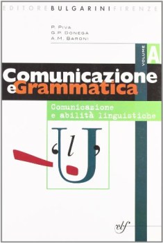 comunicazione e grammatica A+B morfologia e sintassi+cdrom