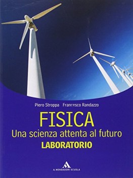 fisica LAB , scienza attenta