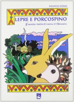 lepre e porcospino