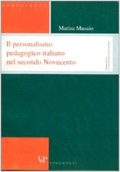 personalismo pedagogico italiano italiano nel secondo novecento