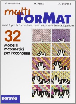 multi format mod. 32 modelli matematici per l\'economia