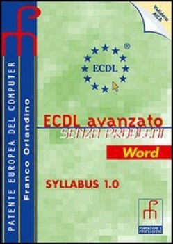 ecdl avanzato senza problemi