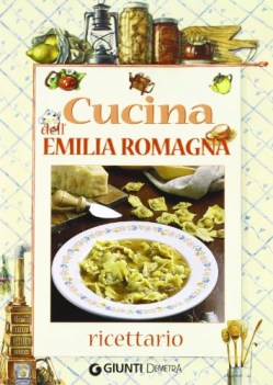 cucina dell\'emilia romagna - ricettario