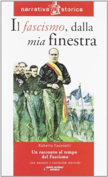 fascismo dalla mia finestra