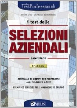 test delle selezioni aziendali. Eserciziario