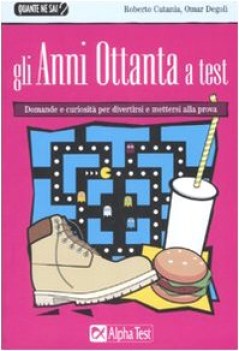 ANNI OTTANTA A TEST (GLI)