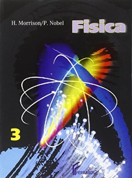 fisica 3 liceo scientifico