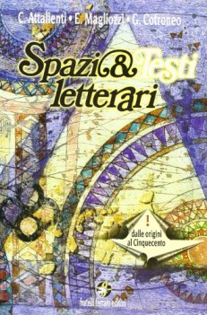 spazi e testi letterari 1 da origini a cinquecento