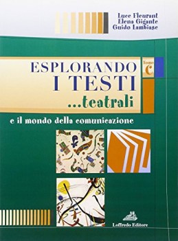 esplorando i testi c  antologia modulare italiana per i bienni