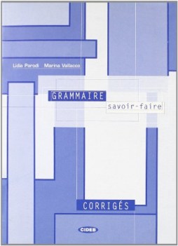 grammaire savoir faire CORRIGES                              (bilingue)