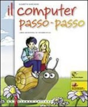 computer passo passo (il)  libro-quaderno di informatica