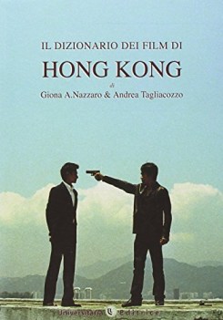 dizionario dei film di hong kong