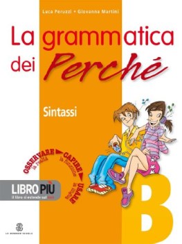 grammatica dei perche (la) a + b