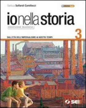 io nella storia 3 - ed. bianca