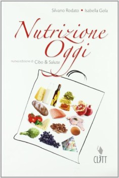 nutrizione oggi +cdrom (nuova ediz. di cibo e salute)