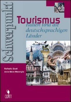 schwerpunkt tourismus italien und die deutschsprac volume unico