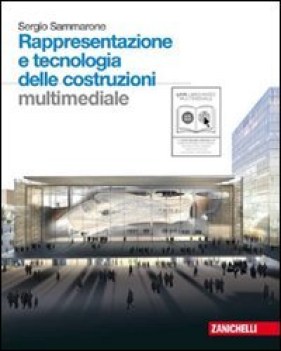 rappresentazione e tecnologia delle costruzioni qu volume unico multim