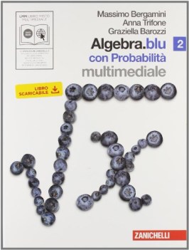 algebra blu volume 2 con probabilita\' multimediale con dvd rom