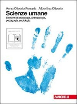 scienze umane elementi di psicologia antropologia volume unico