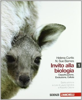 invito alla biologia volume 1 classificazione evoluzione e cellula