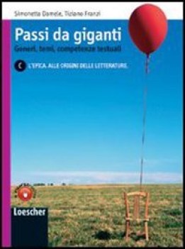 passi da giganti C epica all\'origine delle letterature