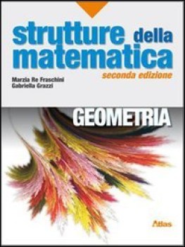 strutture della matematica geometria maior 2edizione